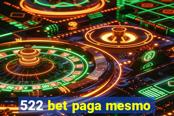 522 bet paga mesmo